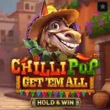 ChilliPop Get Em All